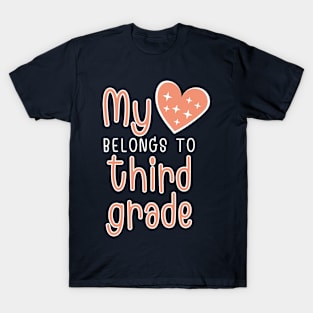 My Heart Belongs to Third Grade T-Shirt